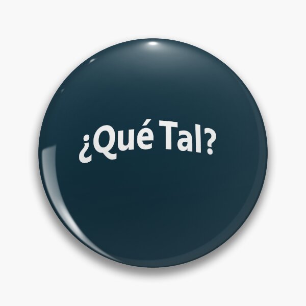 Item preview, ¿Que Tal?  Hello In Spanish designed and sold by lobodelnoir.
