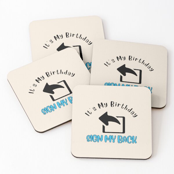 Item preview, Its My Birthday Sign My Backside Please designed and sold by AlpacaSmokes.