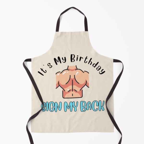 Item preview, Its My Birthday Sign My Backside Please Gym Muscles designed and sold by AlpacaSmokes.