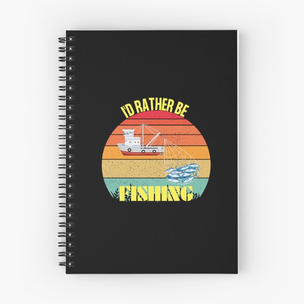 Item preview, Copy of I'd rather be fishing designed and sold by Sahil Randhawa.