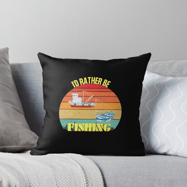 Item preview, Copy of I'd rather be fishing designed and sold by Sahil Randhawa.