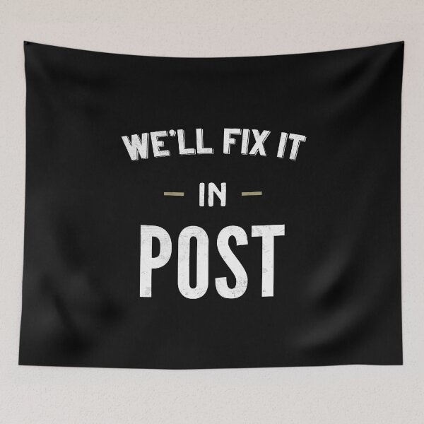 Item preview, We'll Fix it in Post designed and sold by Essenti4lgoods.