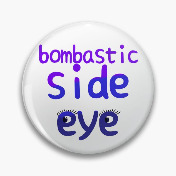 Item preview, Bombastic Side Eye designed and sold by DavesArtBook.