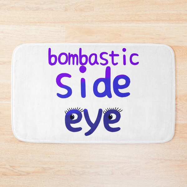 Item preview, Bombastic Side Eye designed and sold by DavesArtBook.
