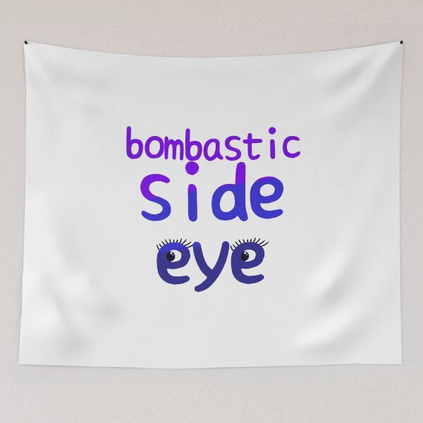 Item preview, Bombastic Side Eye designed and sold by DavesArtBook.