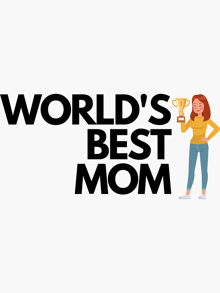 Best Mom Ever Award Sticker