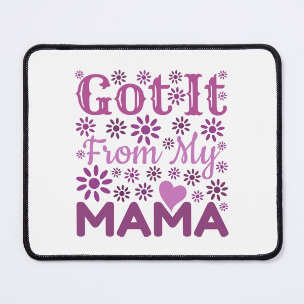 Item preview, I got it from Mama - happy Mothers Day – Mother’s Day t-shirt design - Sticker redbubble designed and sold by bluehatgraphics.