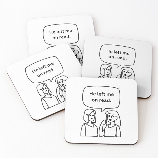 Item preview, He Left Me On Read Girl Talk designed and sold by LivingTheDream7.