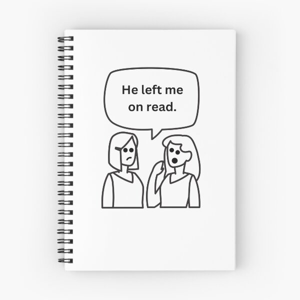 Item preview, He Left Me On Read Girl Talk designed and sold by LivingTheDream7.