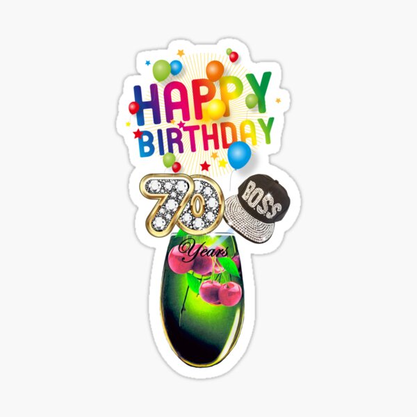 70 years birthday , 70 , Happy Birthday' Sticker