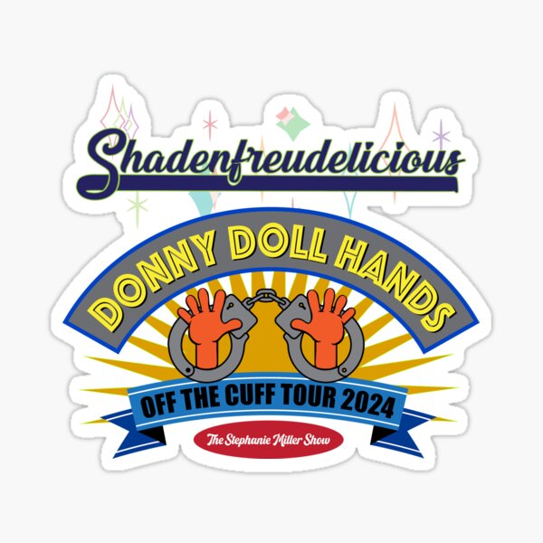Item preview, Donny Doll Hands Off The Cuff Tour 2024 by Listener George designed and sold by SMShow.