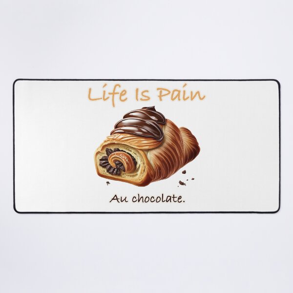 Item preview, Life is pain au chocolate designed and sold by lightjourney.