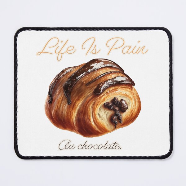 Item preview, Life is pain au chocolate designed and sold by lightjourney.