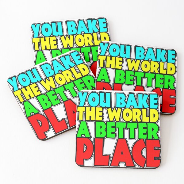 Item preview, You bake the world a better place designed and sold by myshopme.