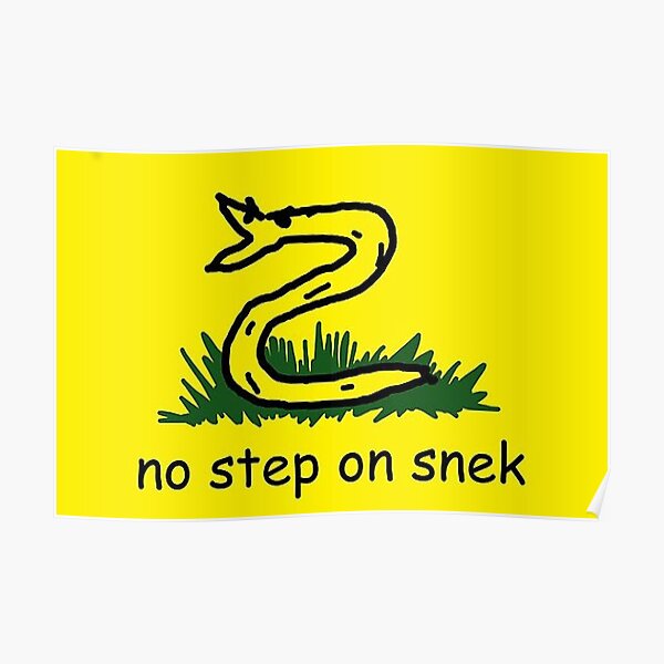 No Step On Snek Gifts & Merchandise | Redbubble