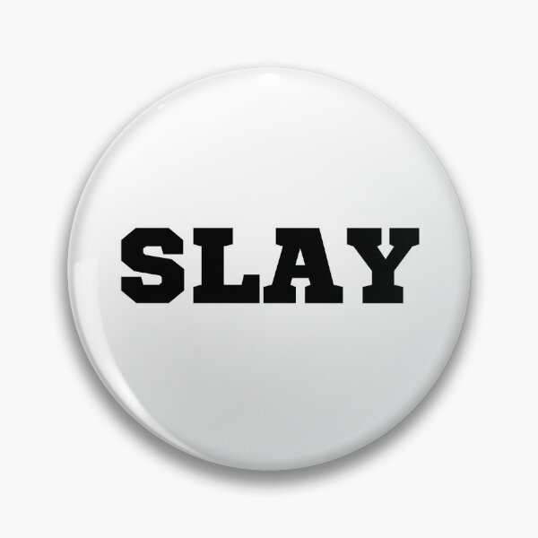Item preview, SLAY designed and sold by LivingTheDream7.