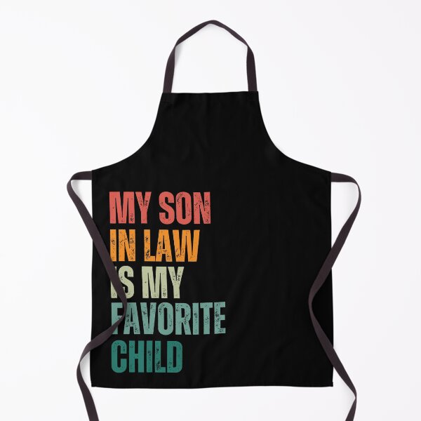 Item preview, My Son In Law Is My Favorite Child Retro Funny Family designed and sold by Kwoss.