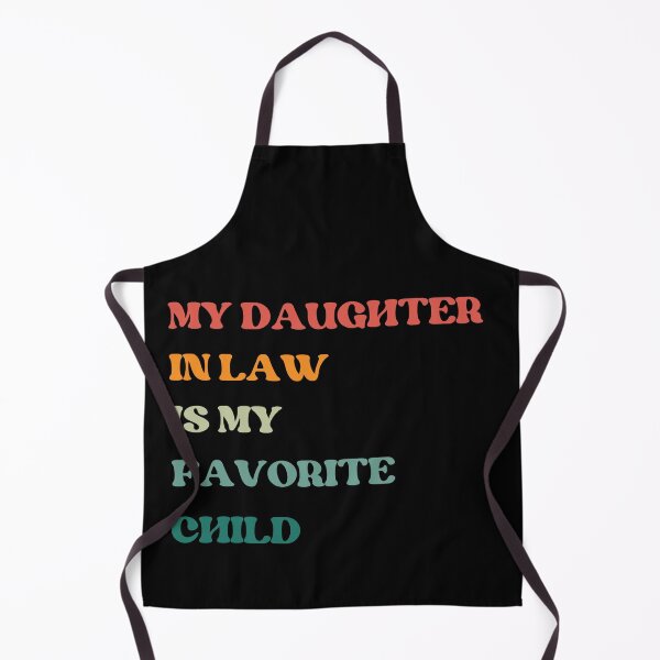 Item preview, My Daughter In Law Is My Favorite Child Retro Funny Family designed and sold by Kwoss.