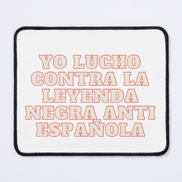 Item preview, I fight against the anti-Spanish black legend designed and sold by zozquert.