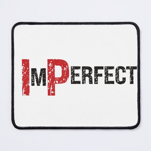 Item preview, ImPerfect designed and sold by WHDProduction45.