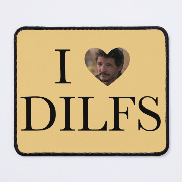 Item preview, I Love Dilfs - Pedro Pascal designed and sold by Kaisy Koin.