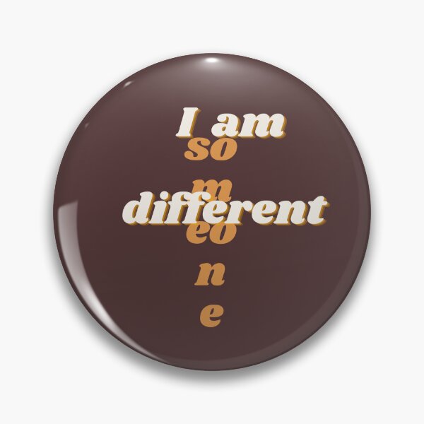 Item preview, I am someone different designed and sold by Fruit Mood.