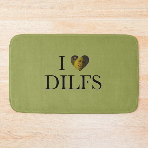 Item preview, I Love Dilfs - Shrek designed and sold by Kaisy Koin.