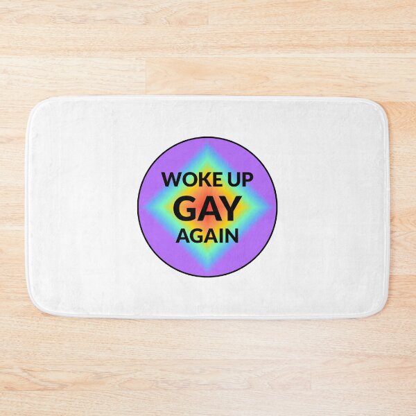 Item preview, Woke up gay again  designed and sold by Inspirationmotivation.