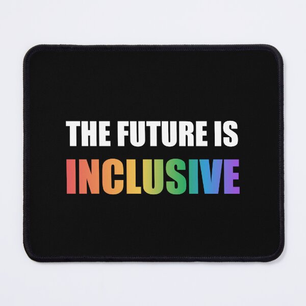 Item preview, The Future Is Inclusive LGBT Pride Rainbow designed and sold by Inspirationmotivation.