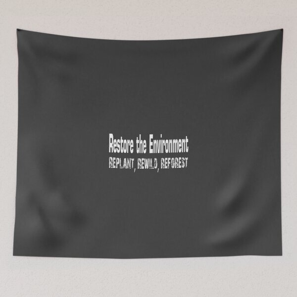 Item preview, Replant, rewild, reforest: Restore the environment. designed and sold by Era-of-Traveler.