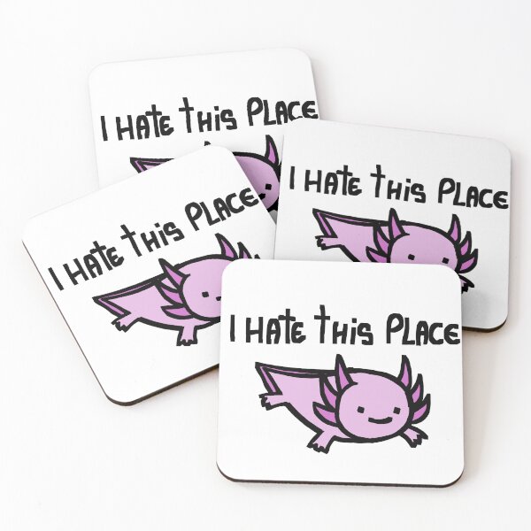 Item preview, axolotl hates this place designed and sold by badri2.