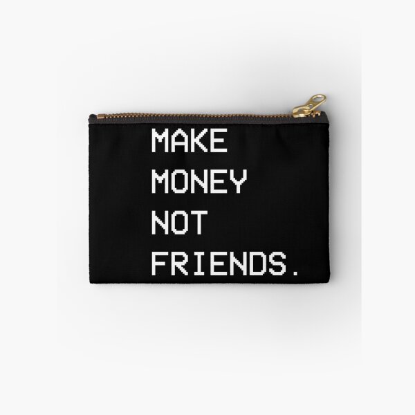 Item preview, Ganar dinero, no amigos. designed and sold by Hachimon.
