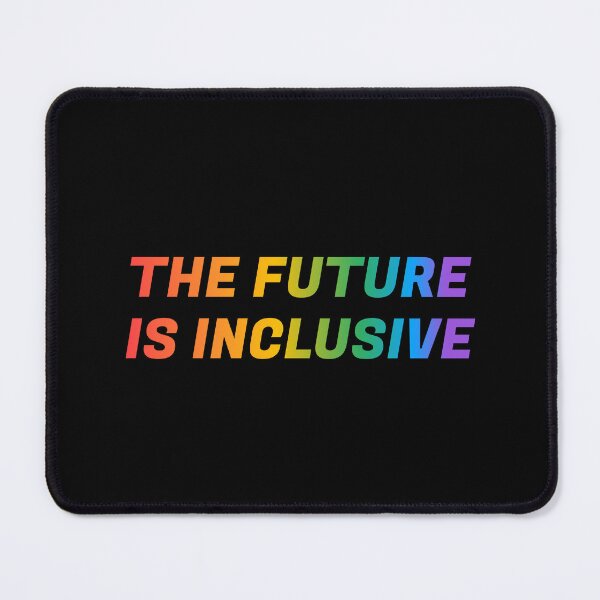 Item preview, The Future Is Inclusive LGBT Pride Rainbow designed and sold by Inspirationmotivation.