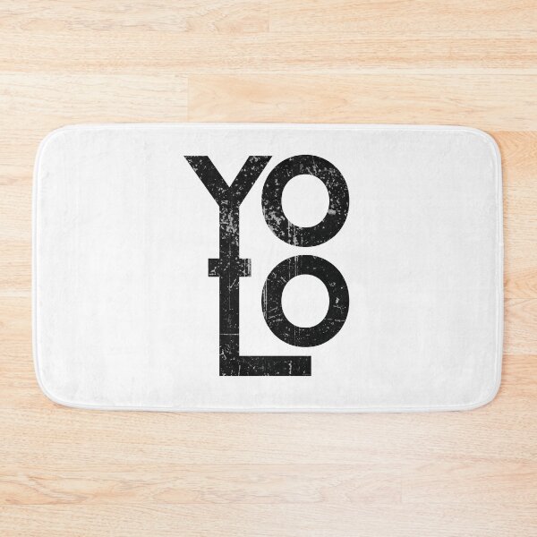Item preview, YOLO You Only Live Once Grunge Acronym Rustic Abbreviation Large Black Letters Modern Carpe Diem  designed and sold by doseofwin.