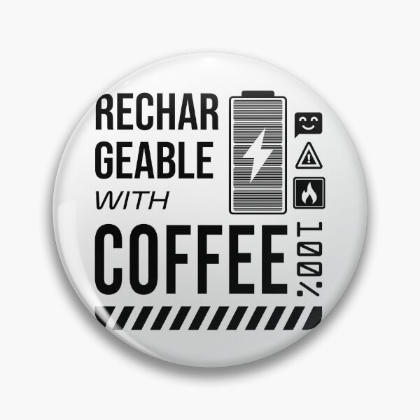 Item preview, Rechargeable with Coffee - Black Label designed and sold by forgottenfuture.