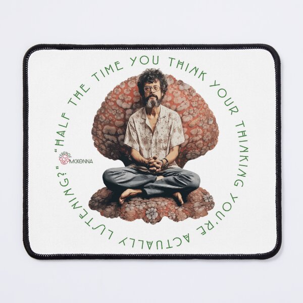 Item preview, Terence McKenna talking to you | Deep Reflections | Terence McKenna Thoughtful Quote designed and sold by mindexploration.