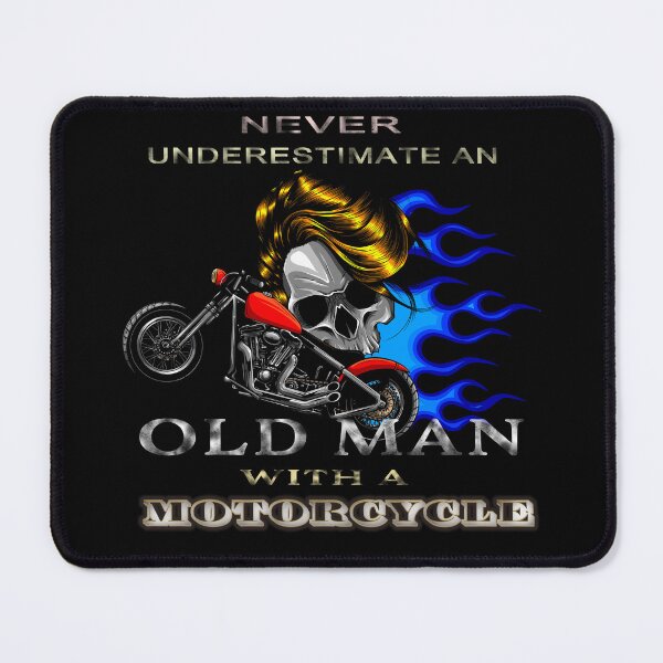Item preview,  Never Underestimate An Old Man With A Motorcycle  designed and sold by david parry.