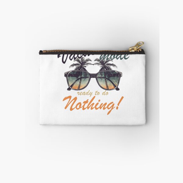 Item preview, Vacation mode ready to do nothing designed and sold by TeePulseMania.