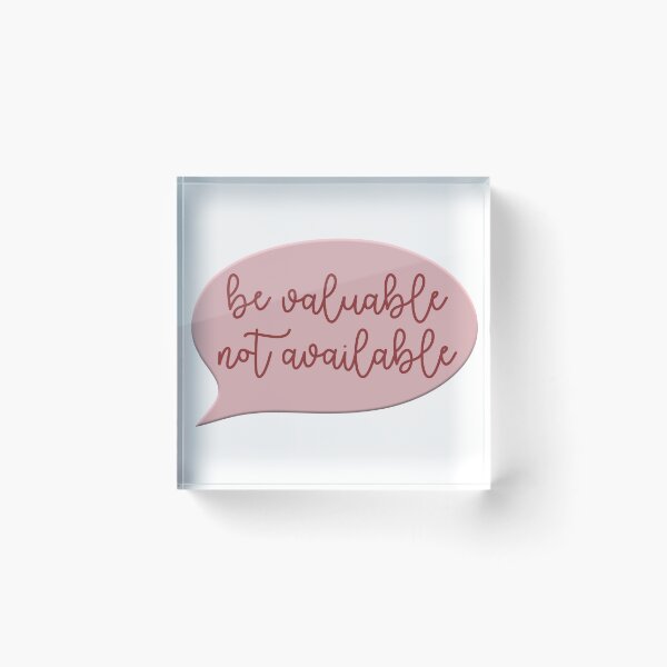 Item preview, BE VALUABLE NOT AVAILABLE designed and sold by vazqpete.