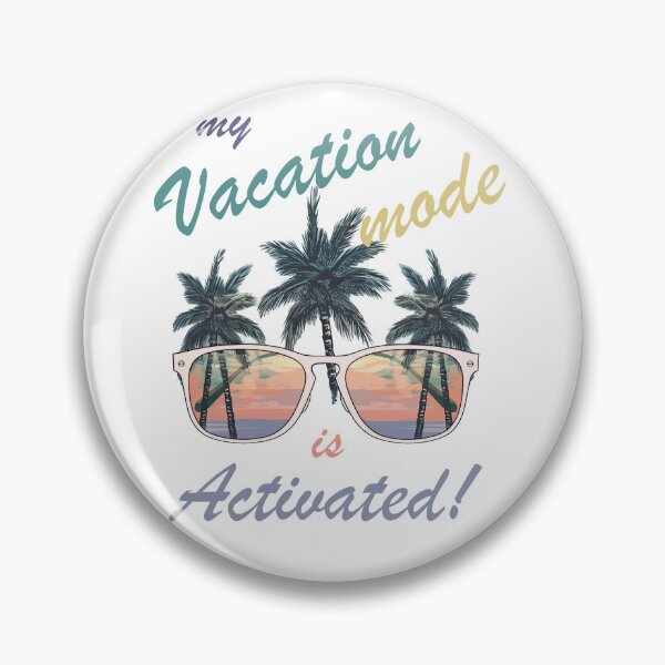 Item preview, My vacation mode is activated designed and sold by TeePulseMania.