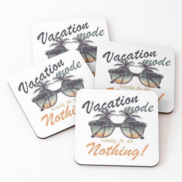 Item preview, Vacation mode ready to do nothing designed and sold by TeePulseMania.