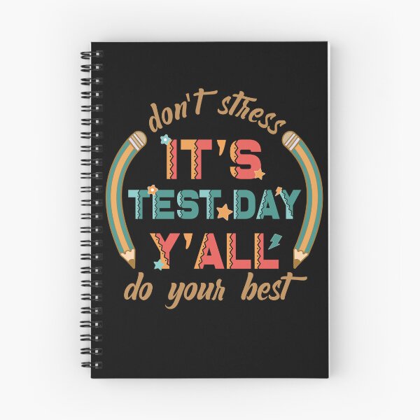 Item preview, don't stress it's test day y'all! do your best designed and sold by zarouky.