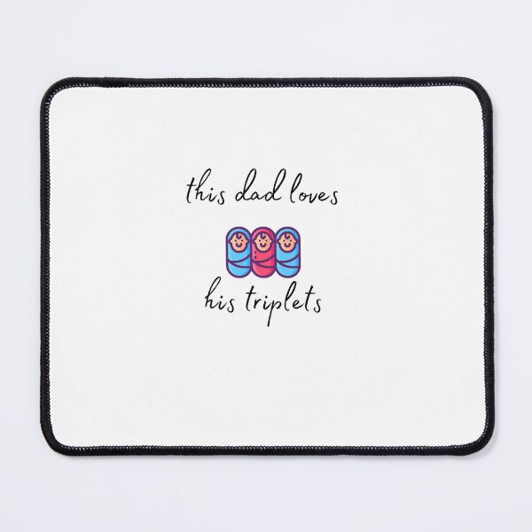 Item preview, This Dad Loves his Triplets designed and sold by bohoprints.