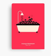 Analogue Bubblebath Canvas Print