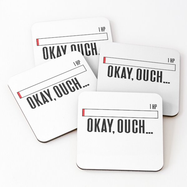 Item preview, Okay, Ouch... Low HP Humor designed and sold by simplybirdsong.