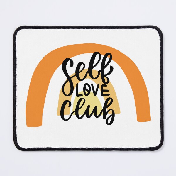 Item preview, Self Love Club | Selfcare | Mental Health Matters designed and sold by InfiniteDemand.