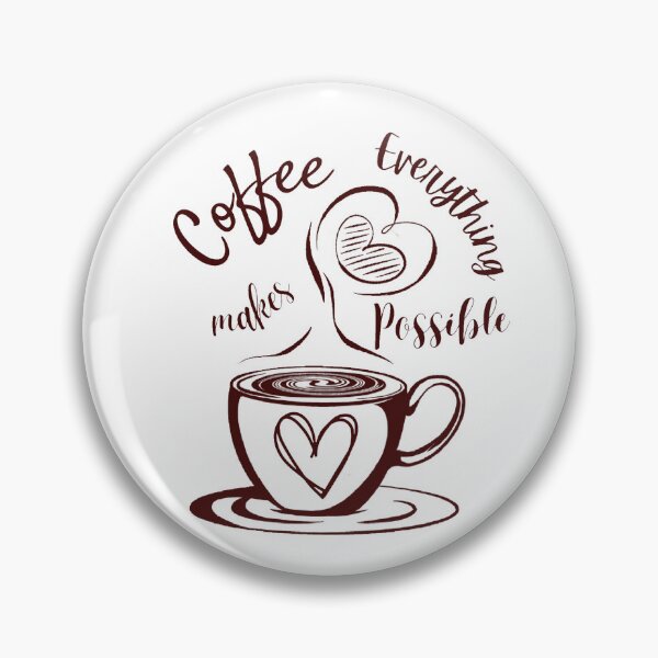 Item preview, Coffee makes everything possible designed and sold by Sriffina.