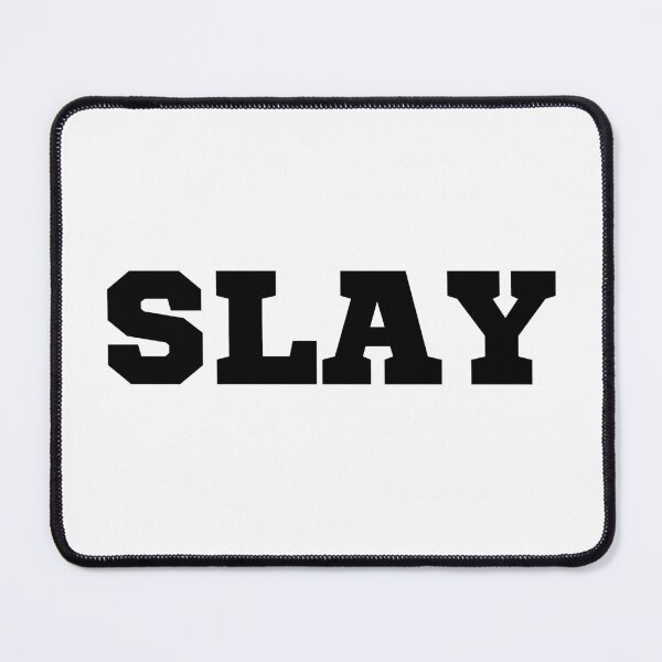 Item preview, SLAY designed and sold by LivingTheDream7.