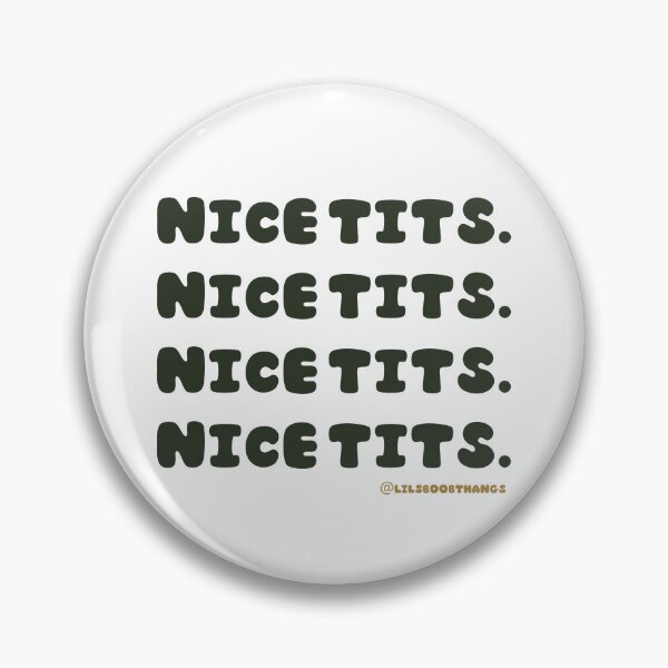 Item preview, Nice tits. V6a | lilsboobthangs designed and sold by lilsboobthangs.