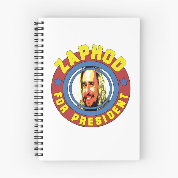 Item preview, Zaphod For President! designed and sold by Phil-Maurice.